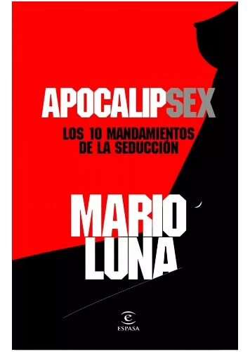 Apocalipsex  Los  Diez Mandamientos.   Mario  Luna. Nuevo 