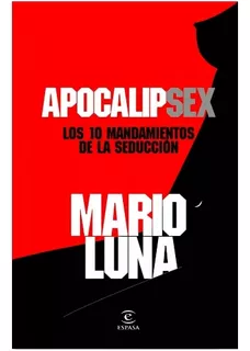 Apocalipsex Los Diez Mandamientos. Mario Luna. Nuevo