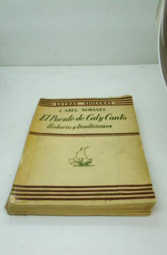 El Puente De Cal Y Canto. Historia Y Tradiciones (Usado)