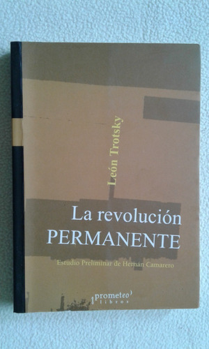 La Revolución Permanente - León Trotsky - Editorial Prometeo