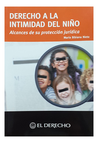 Derecho A La Intimidad Del Niño - Nieto, Maria Bibiana