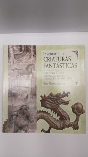 Inventario De Criaturas Fantasticas - Aquino - Pluma Y Papel