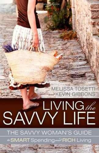 Libro Living The Savvy Life: The Savvy Woman's Guide To Sm