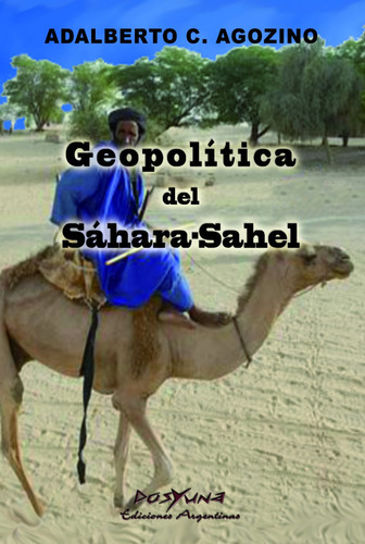 Geopolitica Del Sahara Sahel - A. Agozino - Dosyuna  