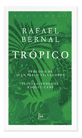 Tropico - Rafael Bernal