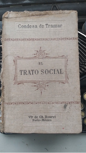 El Trato Social- Costumbres De La Edad Moderna 1906