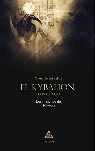El Kybalion: Los Misterios De Hermes: 7 -biblioteca Tradicio