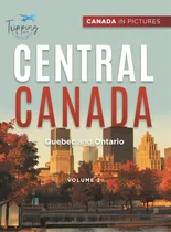 Comprar Canada In Pictures: Central Canada - Volume 2 - Quebec And Ontario, De Tripping Out. Editorial Lightning Source Inc, Tapa Dura En Inglés