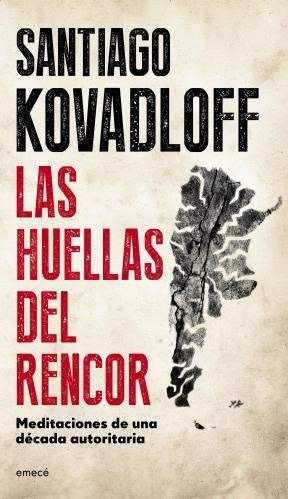 Huellas Del Rencor, Las - Kovadloff, Santiago