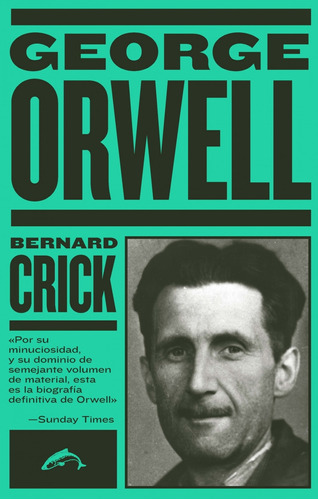 Libro George Orwell - Crick, Bernard