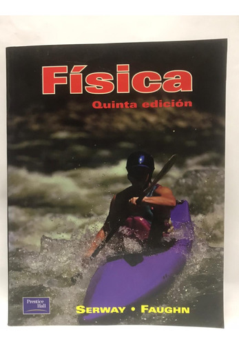 Libro Fisica - Quinta Edicion - Serway