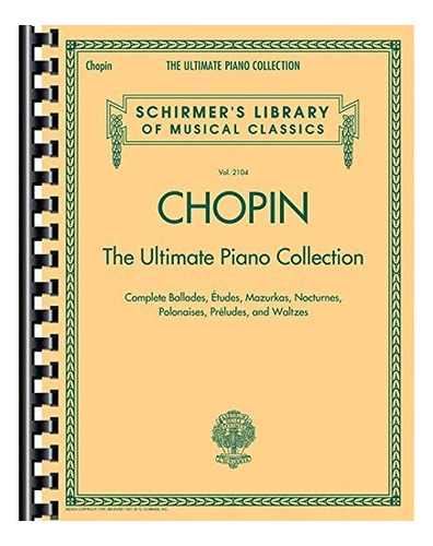 Chopin La Mejor Coleccion De Piano Schirmers Biblioteca De C