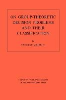 Libro On Group-theoretic Decision Problems And Their Clas...