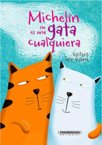 Libro Michelín No Es Una Gata Cualquiera