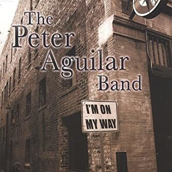 Aguilar Peter Band Iøm On My Way Usa Import Cd