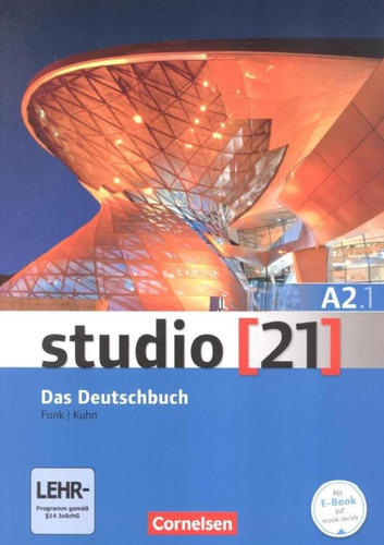 Studio 21 A2.1 kurs und ub dvd-rom/e-book mit audio, interaktiven ubungen, videoclips, de Funk, Hermann. Editora Distribuidores Associados De Livros S.A., capa mole em alemão, 2014