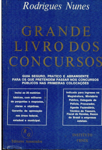 Livro Grande Livro Dos Concursos - Rodrigues Nunes