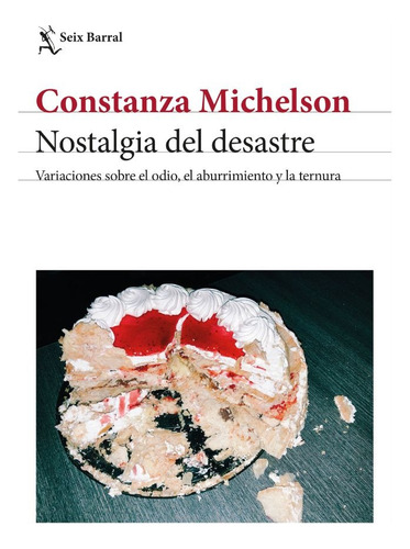 Nostalgia Del Desastre, Libro, Constanza Michelson