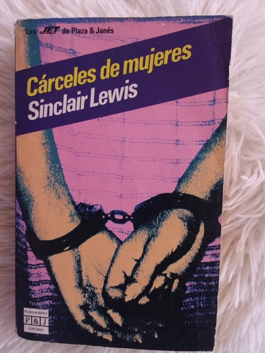 Cárceles De Mujeres Ann Vickers- Sinclair Lewis- 1988