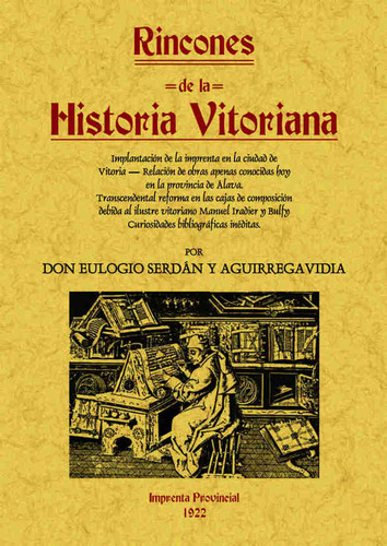 Rincones De La Historia Vitoriana - Serdan Aguirregavidia...