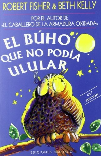 Libro El Buho Que No Podia Ulular - Nuevo