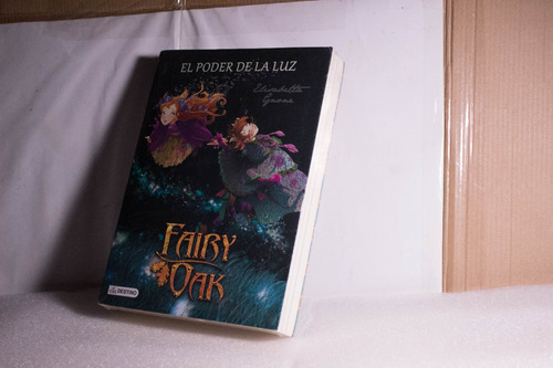 Libro Físico Fairy Oak El Poder De La Luz Ilustraciones