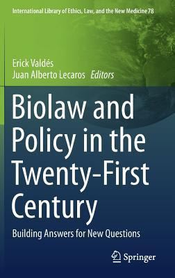 Libro Biolaw And Policy In The Twenty-first Century : Bui...