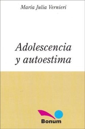 Adolescencia Y Autoestima - Vernieri Maria Julia (papel)