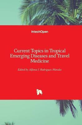 Libro Current Topics In Tropical Emerging Diseases And Tr...