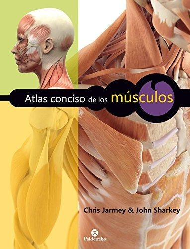 Libro Atlas Conciso De Los Músculos (color) (medicina)  Lcm5