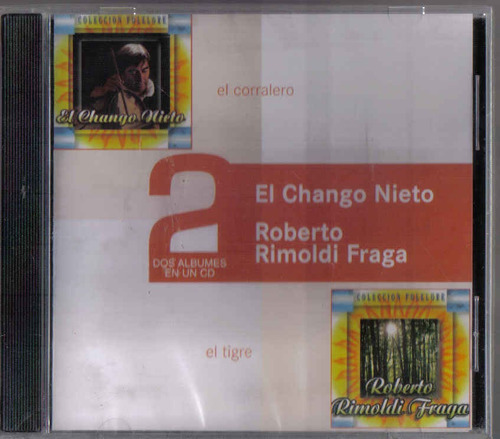 El Chango Nieto El Corralero Rimoldi Fraga El Tigre 2x1 Cd 