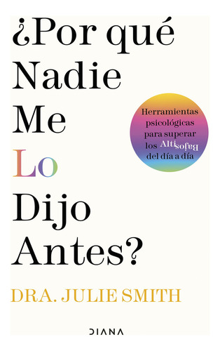 Por Que Nadie Me Lo Dijo Antes? - Smith Julie (libro) - Nuev