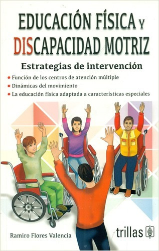 Libro Educación Física Y Discapacidad Motriz Estrategias De 