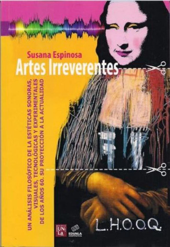 Artes Irreverentes - De Susana Espinosa // Unla