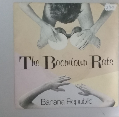 Compacto Vinil 7 The Boomtown Rats  Banana Republic (vg+)