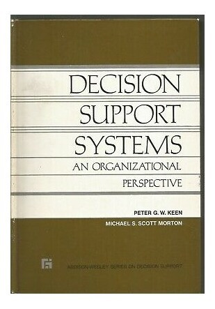 Decision, Support, Systems, Peter Keen | Michael Morton