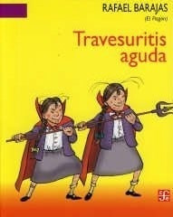 Travesuritis Aguda (a La Orilla Del Viento)
