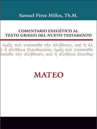 Comentario Exegético Mateo · S Pérez Millos