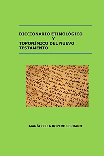 Diccionario Etimologico Y Toponimico Del Nuevo Testamento