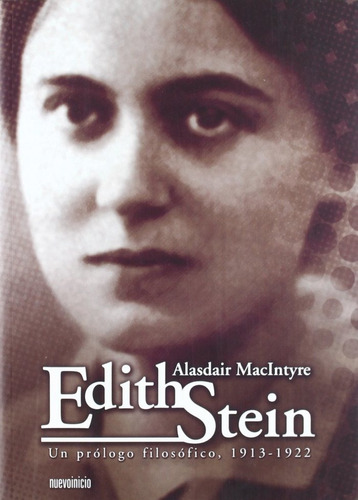 Un Prãâ³logo Filosãâ³fico 1913-1922, De Macintyre, Alasdair. Editorial Nuevo Inicio Editorial, Tapa Blanda En Español