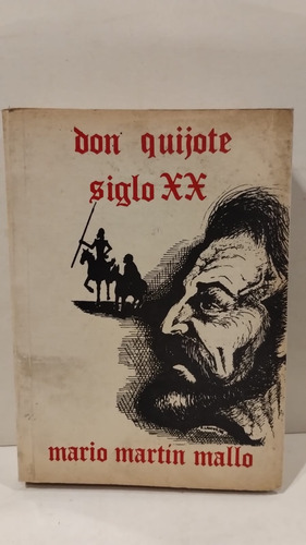 Don Quijote Siglo Xx - Mario Martin Mallo - Sarlep