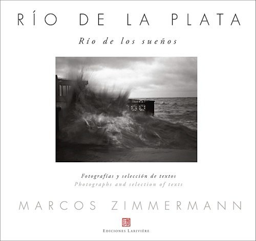 Rio De La Plata Rio De Los Sueños - Zimmermann Marcos (libr