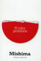 Comprar El Color Prohibido Yukio Mishima Editorial Alianza 2011