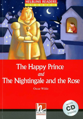Happy Prince And The Nightingale And The Rose,the - W/cd - W