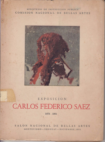 Arte Uruguay Carlos Federico Saez Catalogo Exposicion 1951