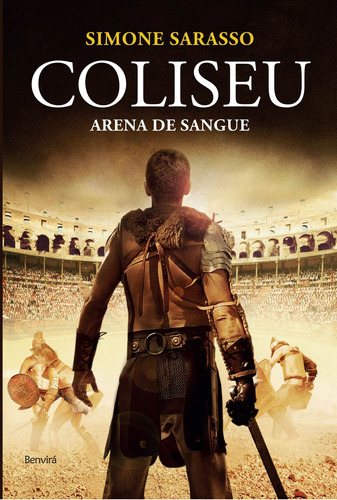 Coliseu: Arena de sangue, de Sarasso, Simone. Editora Saraiva Educação S. A., capa mole em português, 2015