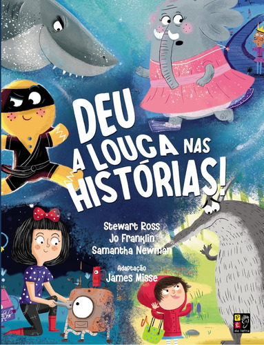 Livro Deu A Loca Nas Histórias!: Livro Deu A Loca Nas Histórias!, De James Missé. Editora Pé Da Letra, Capa Capa Comum Em Inglês, 2023