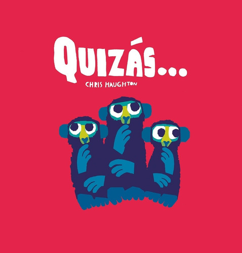 Quizas... - Chris Haughton