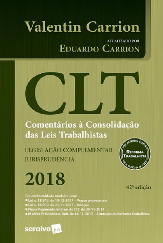 Clt - Comentarios A Consolidacao Das Leis Trabalhistas - Sar