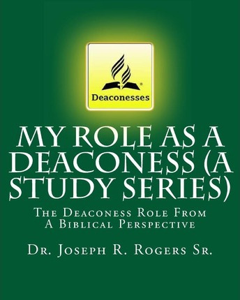 Libro My Role As A Deaconess (a Study Series) - Dr Joseph...
